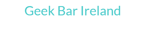 Geek Bar Ireland